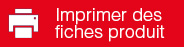 Imprimer fiches produit